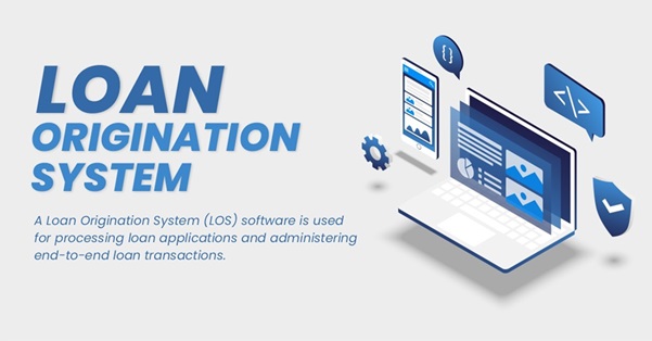 Loan Origination Systems (LOS): A Complete Guide for Financial Institutions